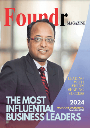 The most influential business leader | Mohaajit Accharya | Foundr Magazine India