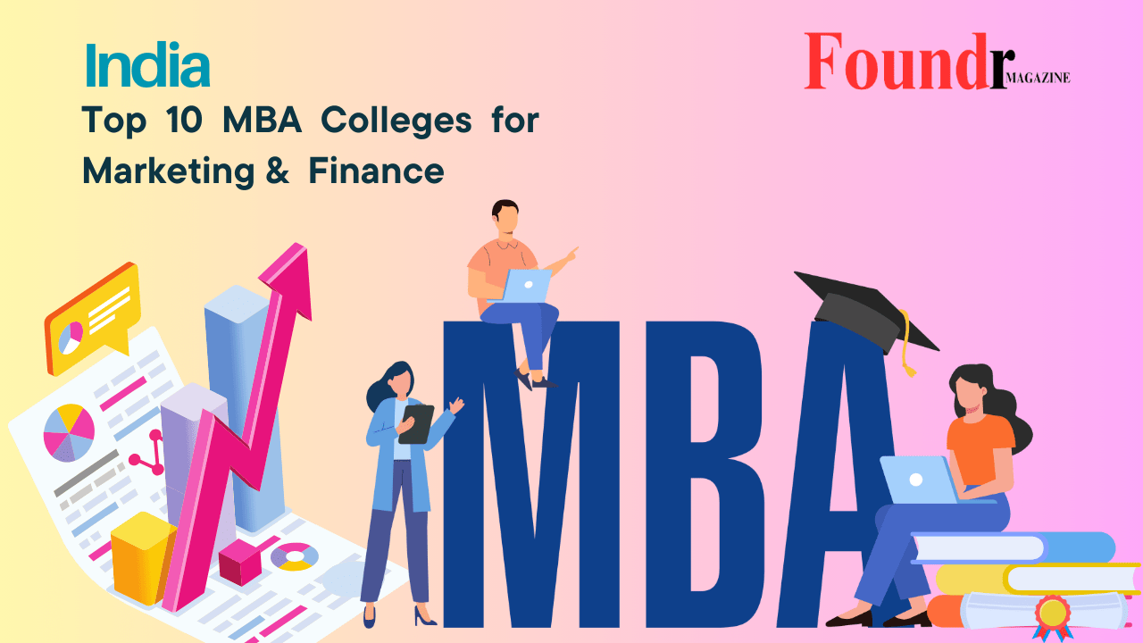 Article | Top 10 MBA Colleges in India for Marketing & Finance