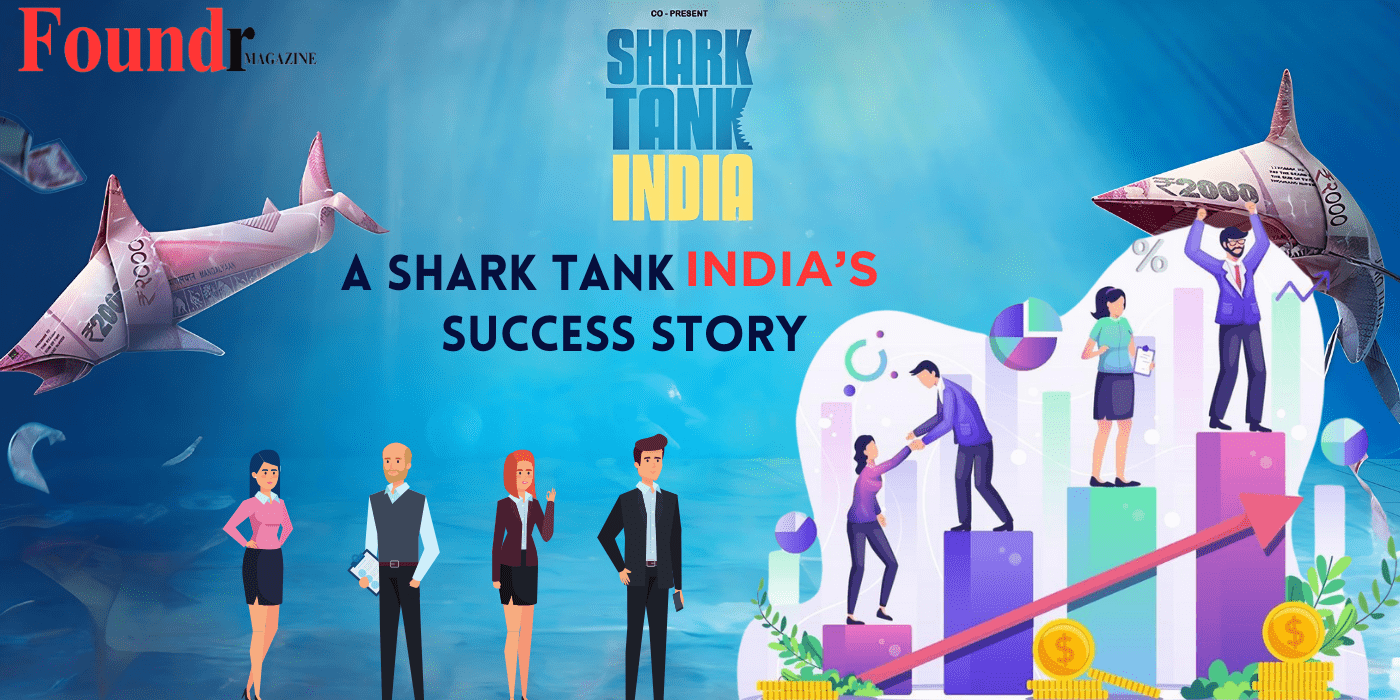 Article | India’s Fastest Growing Brand from Shark Tank India